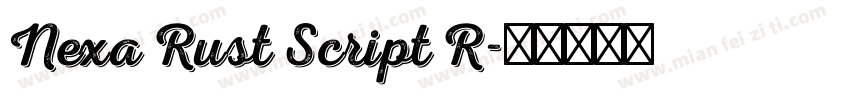 Nexa Rust Script R字体转换
